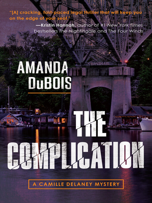 Title details for The Complication by Amanda DuBois - Available